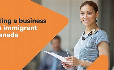 Steps to start a business as an immigrant in Canada